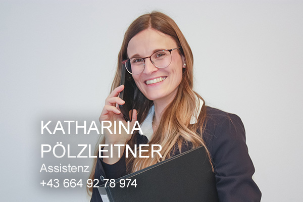 <strong>Katharina Pölzleitner<span></span></strong>

<span><h6>Assistenz </br></span>
<a>k.poelzleitner@gsenger.eu</br></a>
<a>+43 6243 3455 159</br></a>
<a>+43 664 92 78 974</br></a>


<i>→</i>